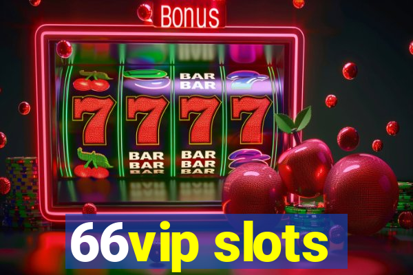 66vip slots